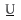 U